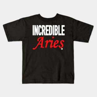 INCREDIBLE Aries Kids T-Shirt